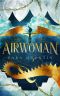 [Airwoman 01] • Airwoman